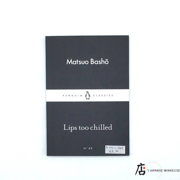 Lips too chilled - Matsuo Basho (B-010-1-249)