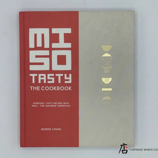 Miso Tasty the cookbook - Bonnie Chung