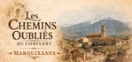 les chemins oubliés du conlent -Marquixanes