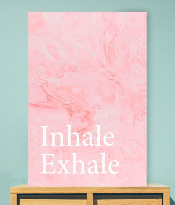 Tekstbord: Inhale Exhale
