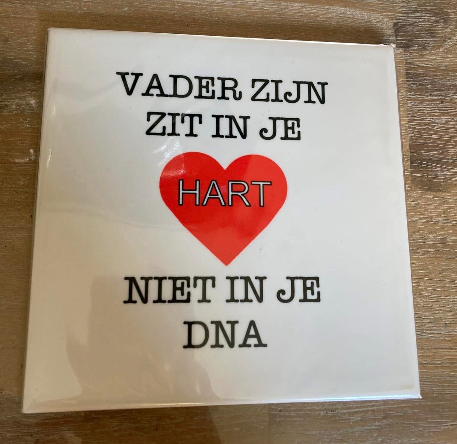 Vader zijn zit in je hart tegeltje