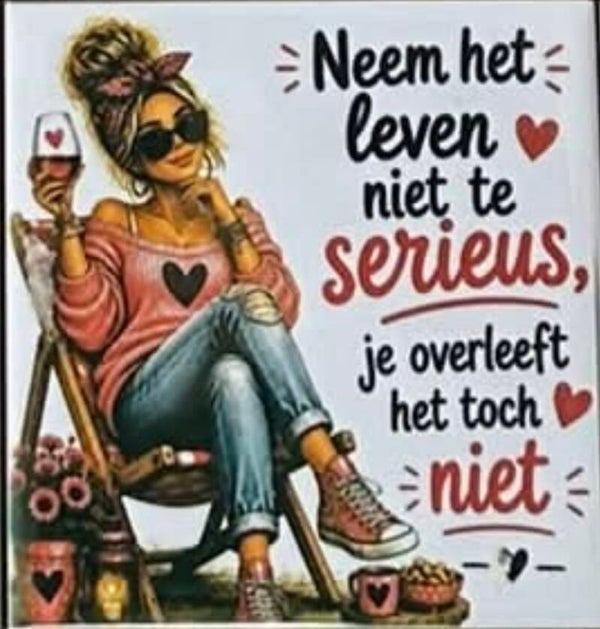 Neem het leven tegeltje