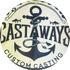 Castaways Custom Casting