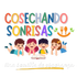 Cosechando Sonrisas