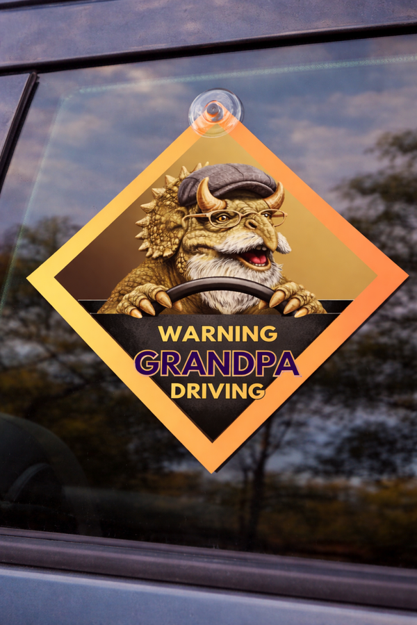 #Beastmode Dino Car Sign – Grandpa Driving