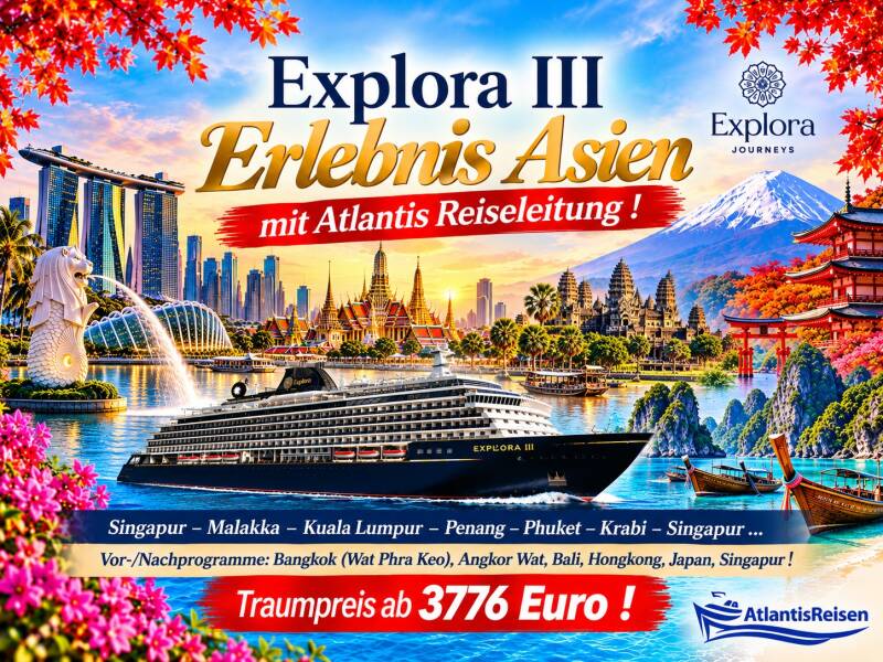 Explora III Asien | www.explorajourneys-kreuzfahrten.com