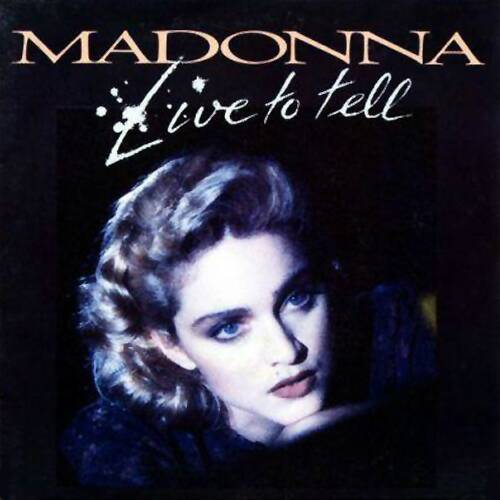Madonna Live to tell