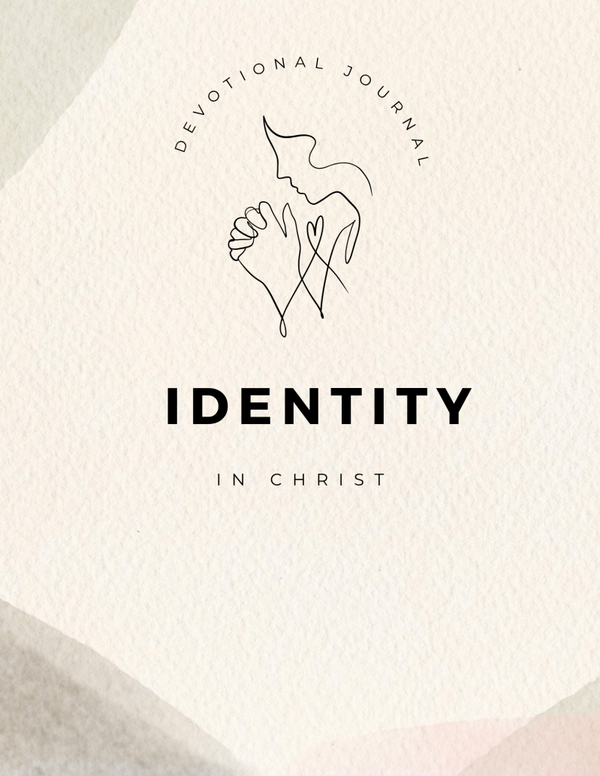 🌿 Identity in Christ Devotional Journal