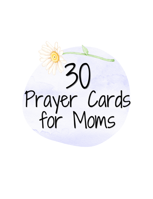 💗30 Prayer Cards for Moms
