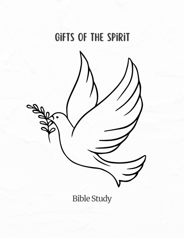 🌿 Bible Study: The Gifts of the Spirit