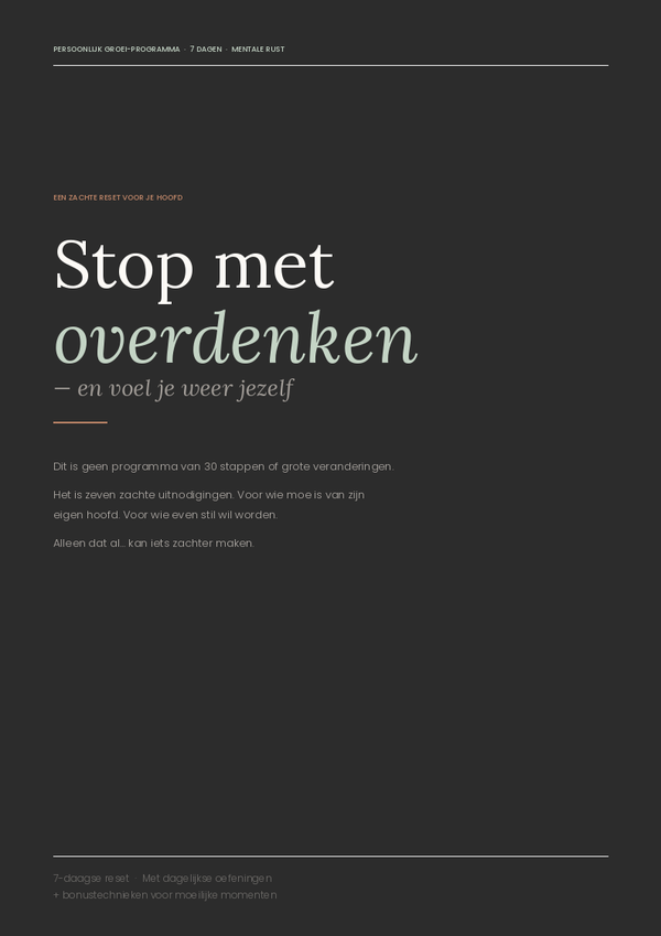 Stop met overdenken - en voel je weer jezelf