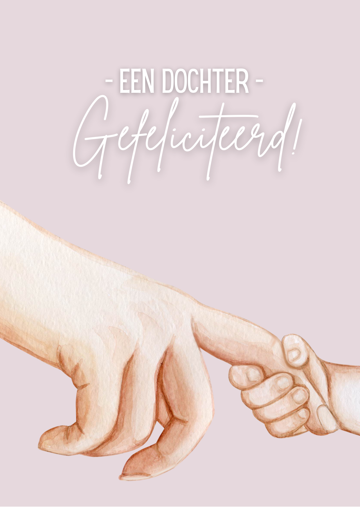 Een dochter, gefeliciteerd!