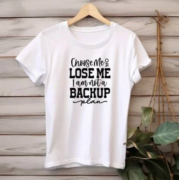 Choose me or lose me