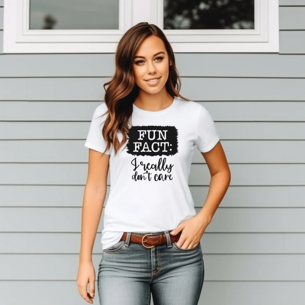 Fun fact. I really don't care