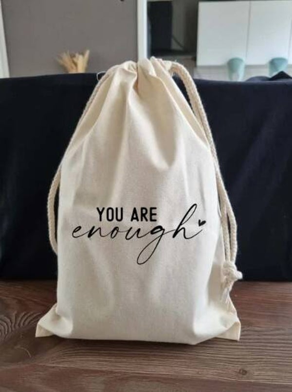 You are enough
