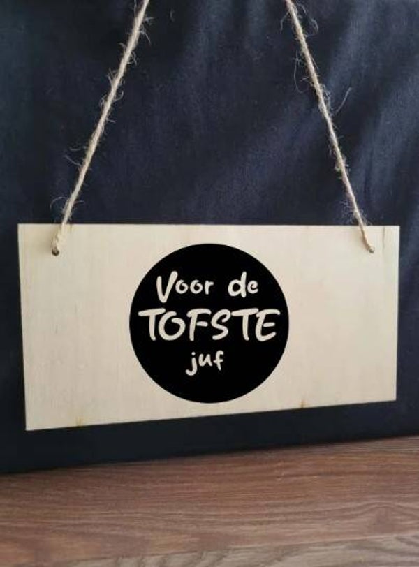 Voor de tofste ... hangbordje