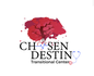 Chosen Destiny Transitional Center LLC.