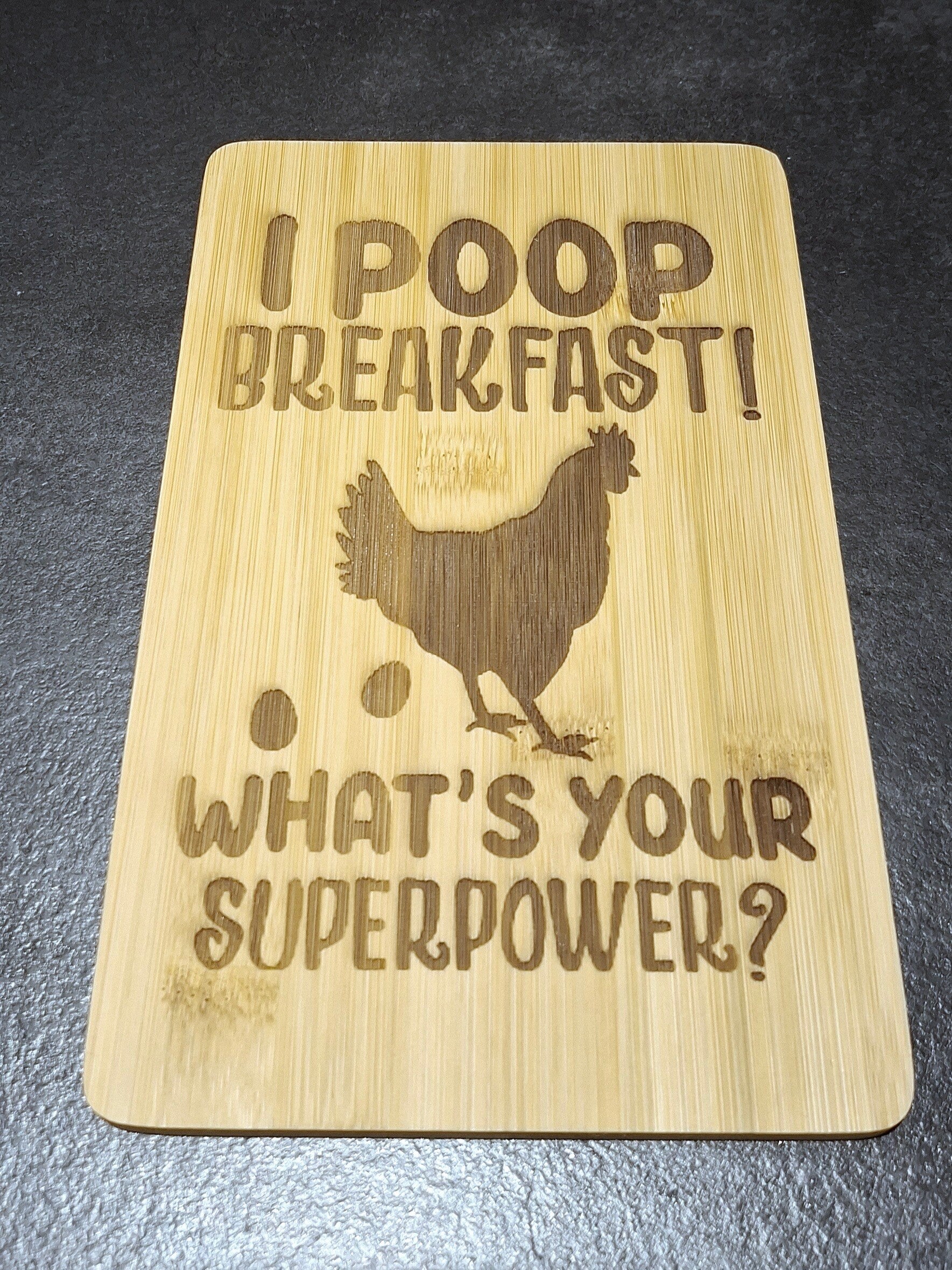 I poop breakfast!