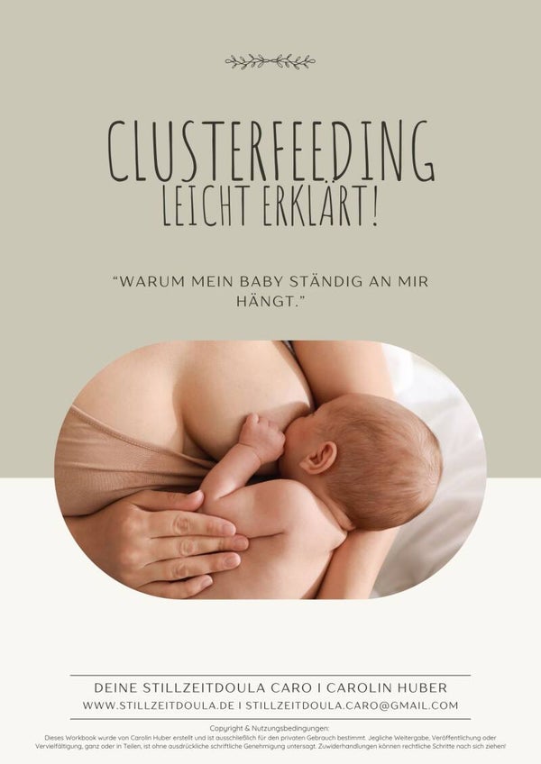 Clusterfeeding leicht erklärt - "Warum mein Baby ständig an mir hängt."