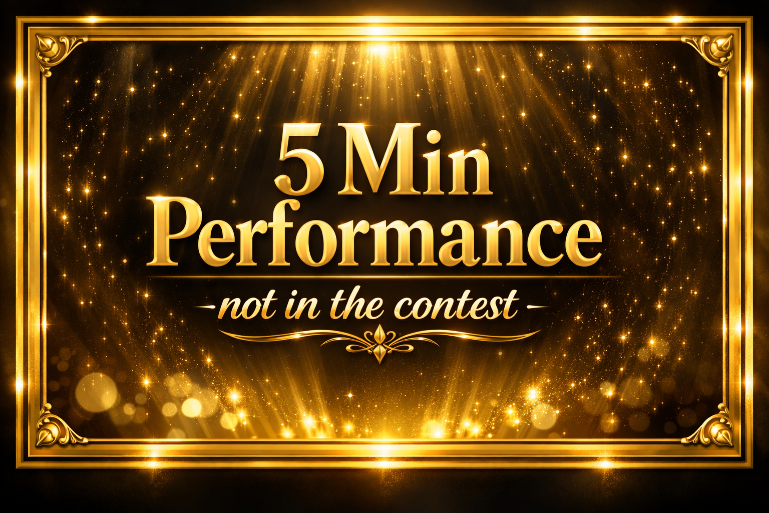 5 Min Award Performance Not in Contest
