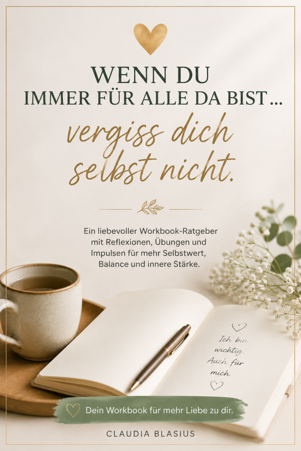 Wenn du immer für alle da bist … vergiss dich selbst nicht