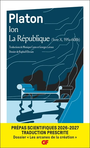 Ion. La République, (livre X, 595a - 608b). Prépas scientifiques, dossier "Les arcanes de la création" Edition 2026-2027
