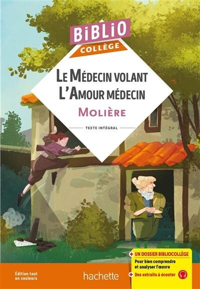 Le Médecin volant, suivi de L'Amour médecin