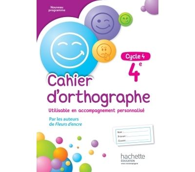 Cahier d'orthographe cycle 4 / 4e - éd. 2016