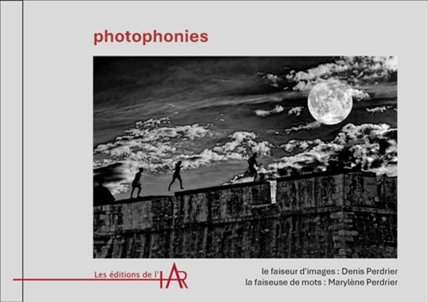 Photophonies - Denis et Marylène PERDRIER