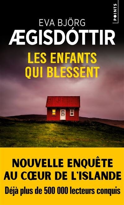 Les enfants qui blessent - Eva Bjorg AEGISDOTTIR