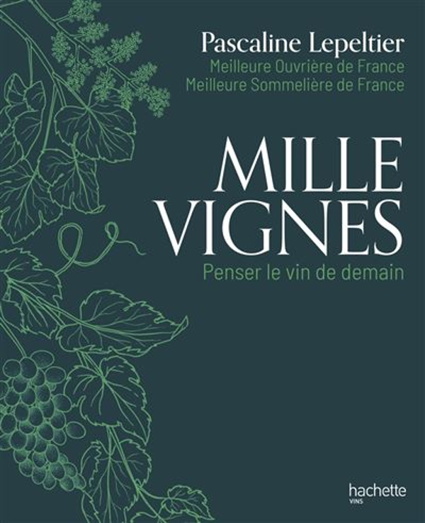 Mille vignes Penser le vin de demain