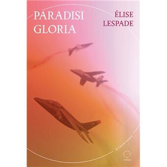 Paradisi Gloria - LESPADE Elise