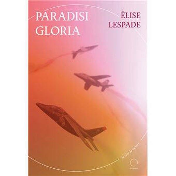 Paradisi Gloria - LESPADE Elise