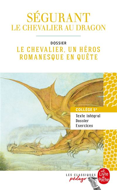 Ségurant, Le Chevalier Au Dragon