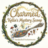 "Charmed" Kellie's mystery scoop