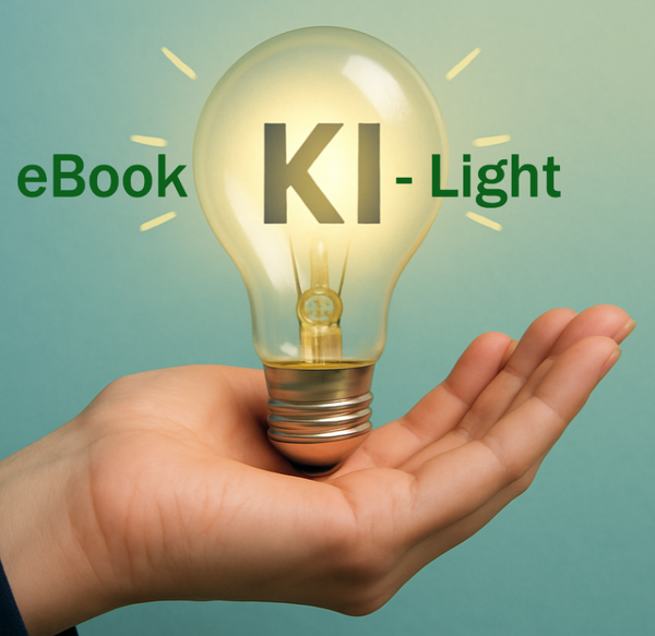 eBook: KI-Light - Mit Klarheit durch das Dickicht der Künstlichen Intelligenz