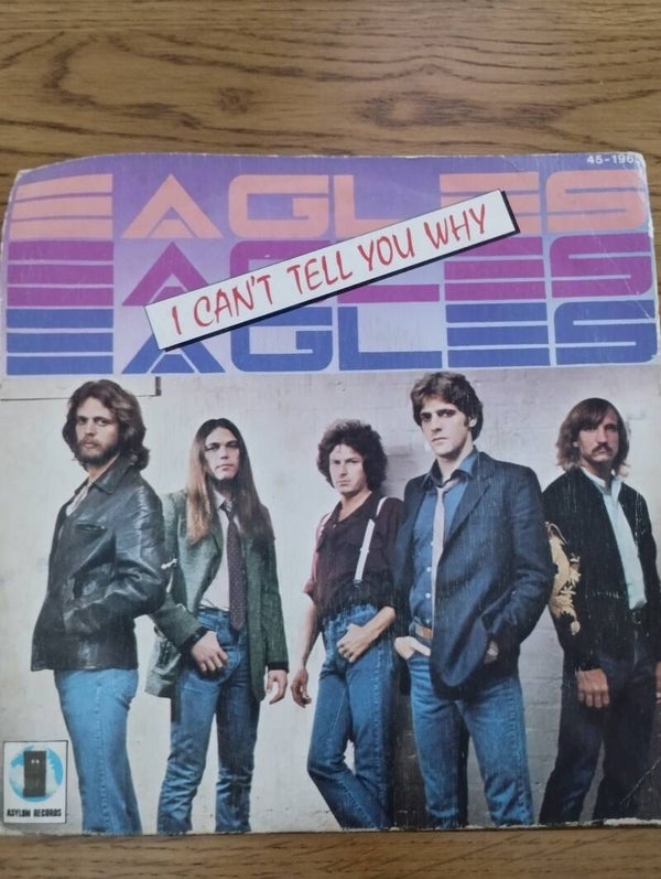 Eagles – I Can't Tell You Why