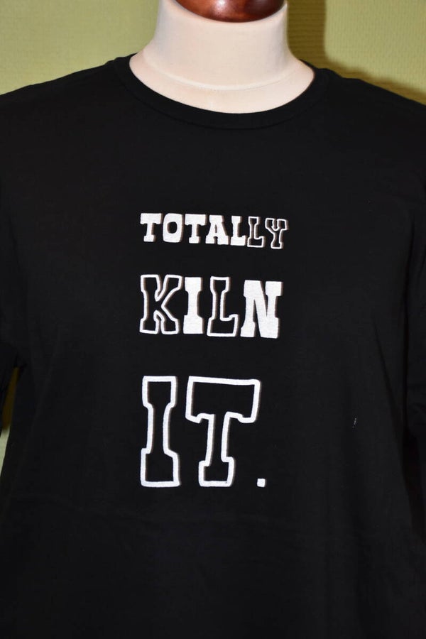 T-shirt "Totally Kiln It"
