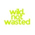 WildnotWasted