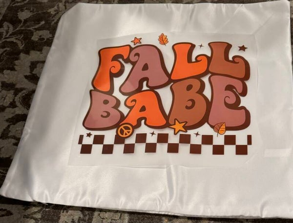 “Fall Babe” Pillowcase