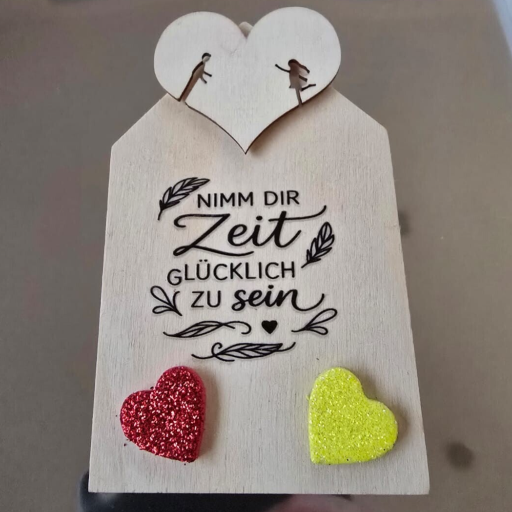 Nimm dir Zeit um glücklich zu sein