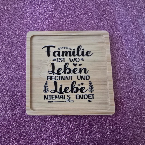 Familie ist wo Leben beginnt und die LIEBE niemals endet