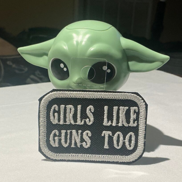 GIRLS LIKE GUNS TOO PATCH
