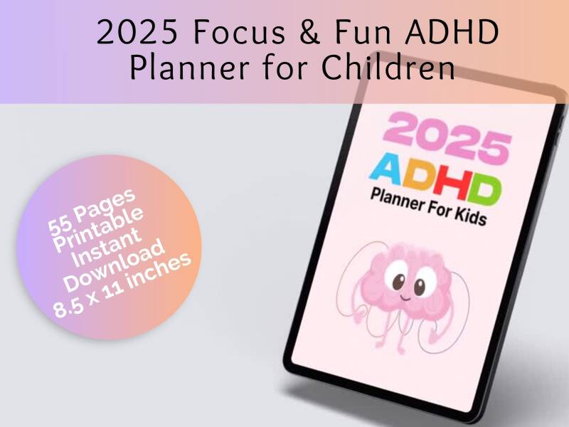 2025 Focus & Fun ADHD Planner for Children | Kid-Friendly Daily Organizer for Attention & Routine