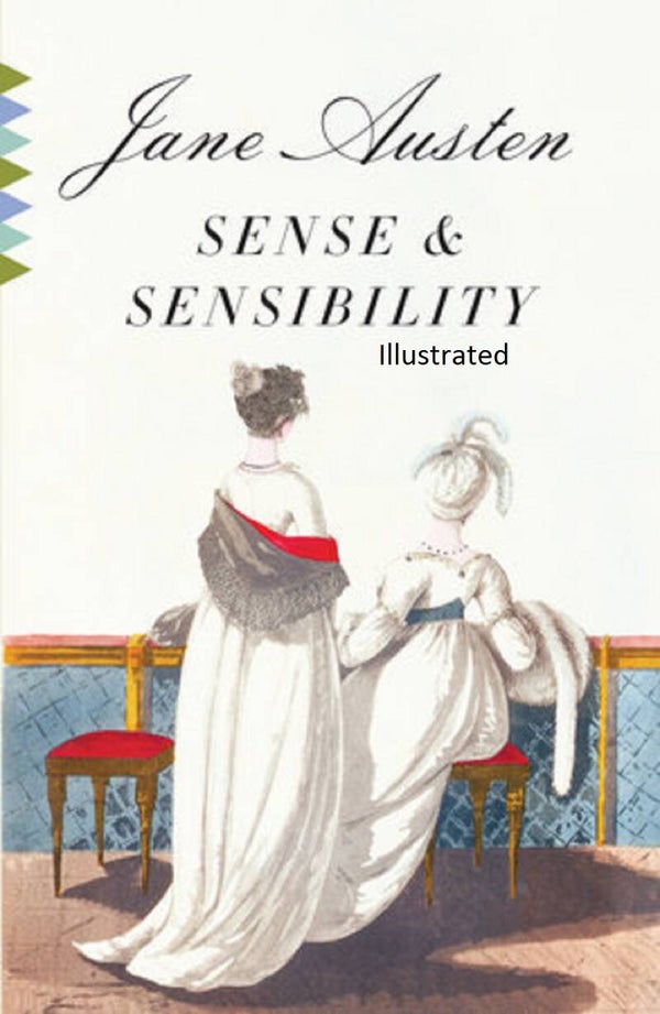 Sense and Sensibility Illustrated eBook by Jane Austen | Timeless Literary Classic
