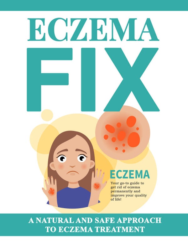 Eczema Fix – Instant Download PDF eBook | Natural Relief & Solutions for Itchy, Inflamed Skin