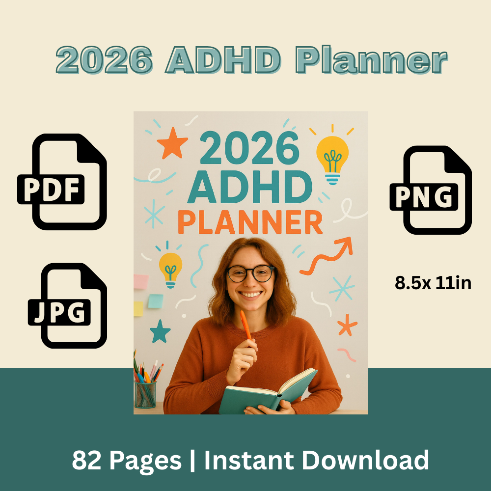 2026 ADHD Planner | Focus, Organization & Self-Care Printable | Daily, Weekly & Monthly Planner with Trackers, Logs & Prompts – 82 Pages PDF/PNG/JPG – 8.5x11 in Instant Download