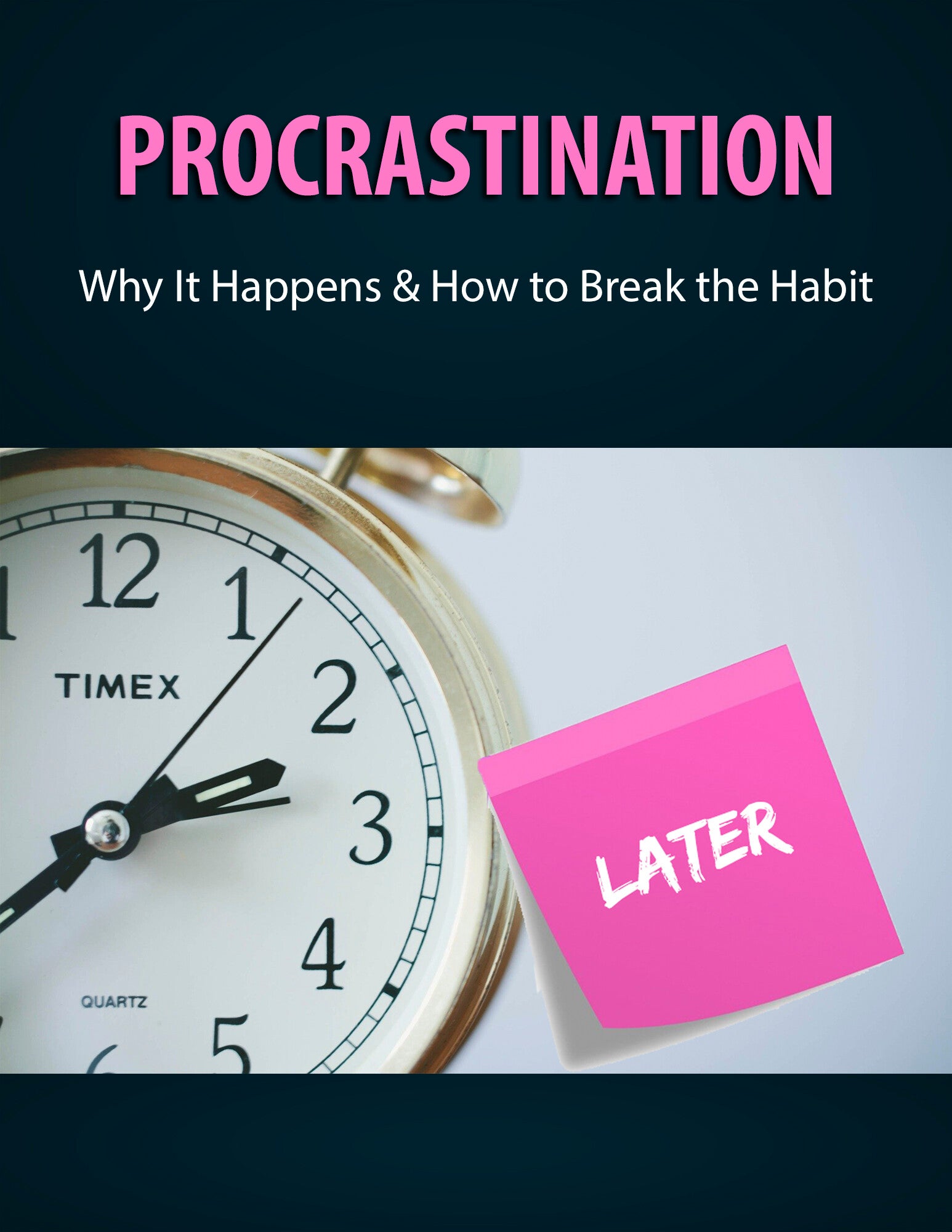 Procrastination eBook | Identify Triggers & Build Better Habits