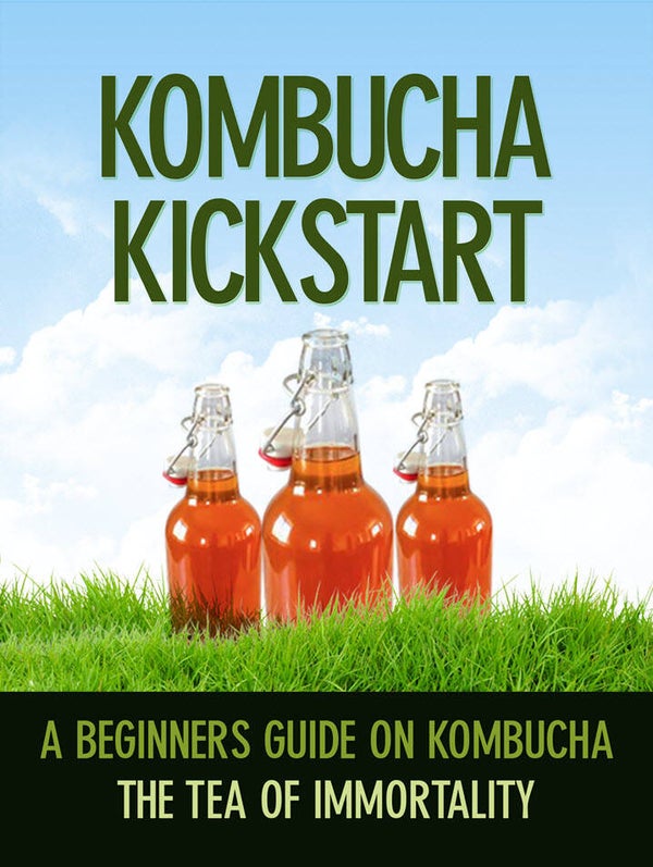 Kombucha Kickstart eBook | Beginner’s Guide to Fermented Tea