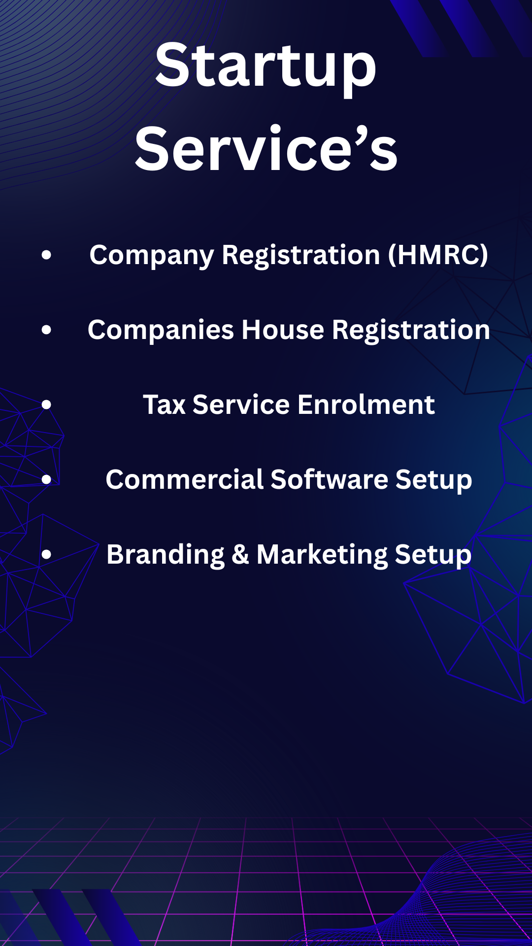 Start Up Services.  Start our business with us and get support, you dont have to do it alone.